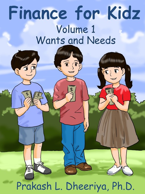 Title details for Wants and Needs by Prakash L. Dheeriya, PhD. - Available